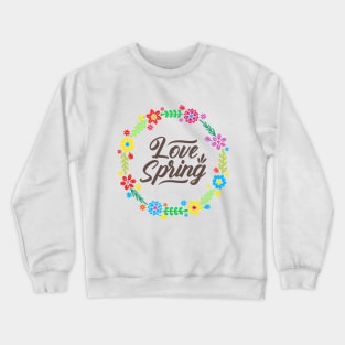 Beautiful Spring Flowers Crewneck Sweatshirt